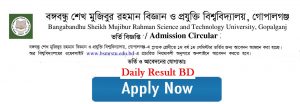 বঙ্গবন্ধু শেখ মুজিবুর রহমান বিজ্ঞান ও প্রযুক্তি বিশ্ববিদ্যালয়ের ভর্তি বিজ্ঞপ্তি ও রেজাল্ট ২০১৯-২০২০ সেশন