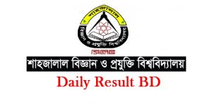 শাহজালাল বিজ্ঞান ও প্রযুক্তি বিশ্ববিদ্যালয় ভর্তি পরীক্ষার ফলাফল